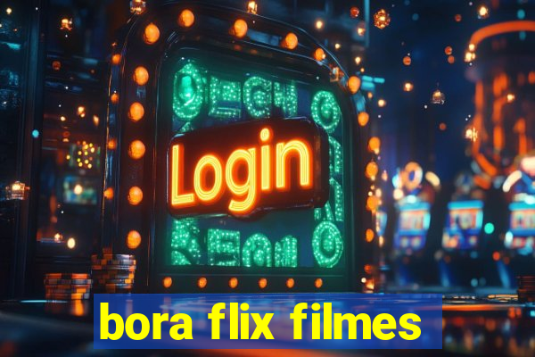 bora flix filmes